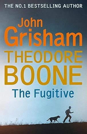 THEODORE BOONE: THE FUGITIVE